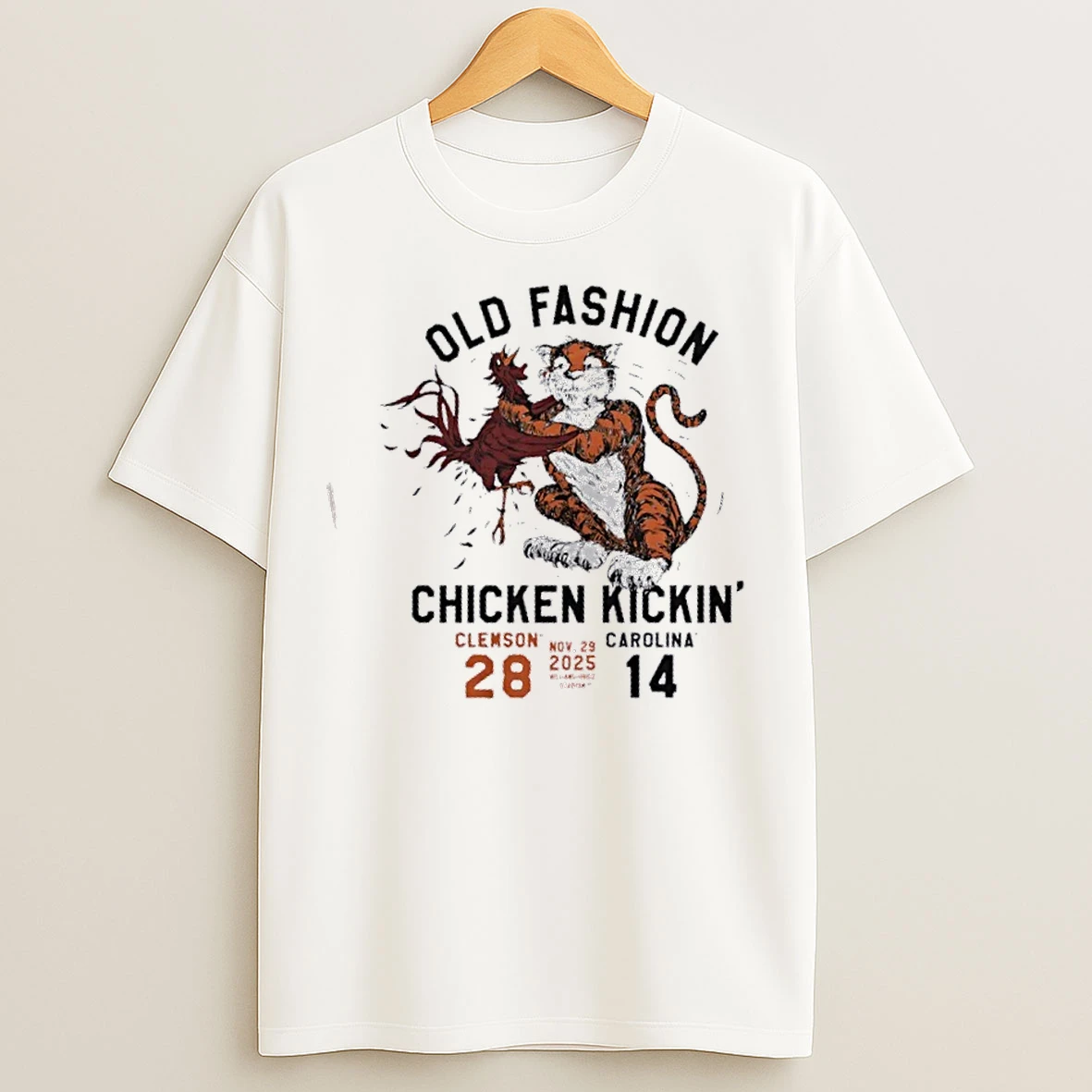 Classic Old Fashion Chicken Kickin Clemsom 28 14 Carolina 2025 Football T Shirts