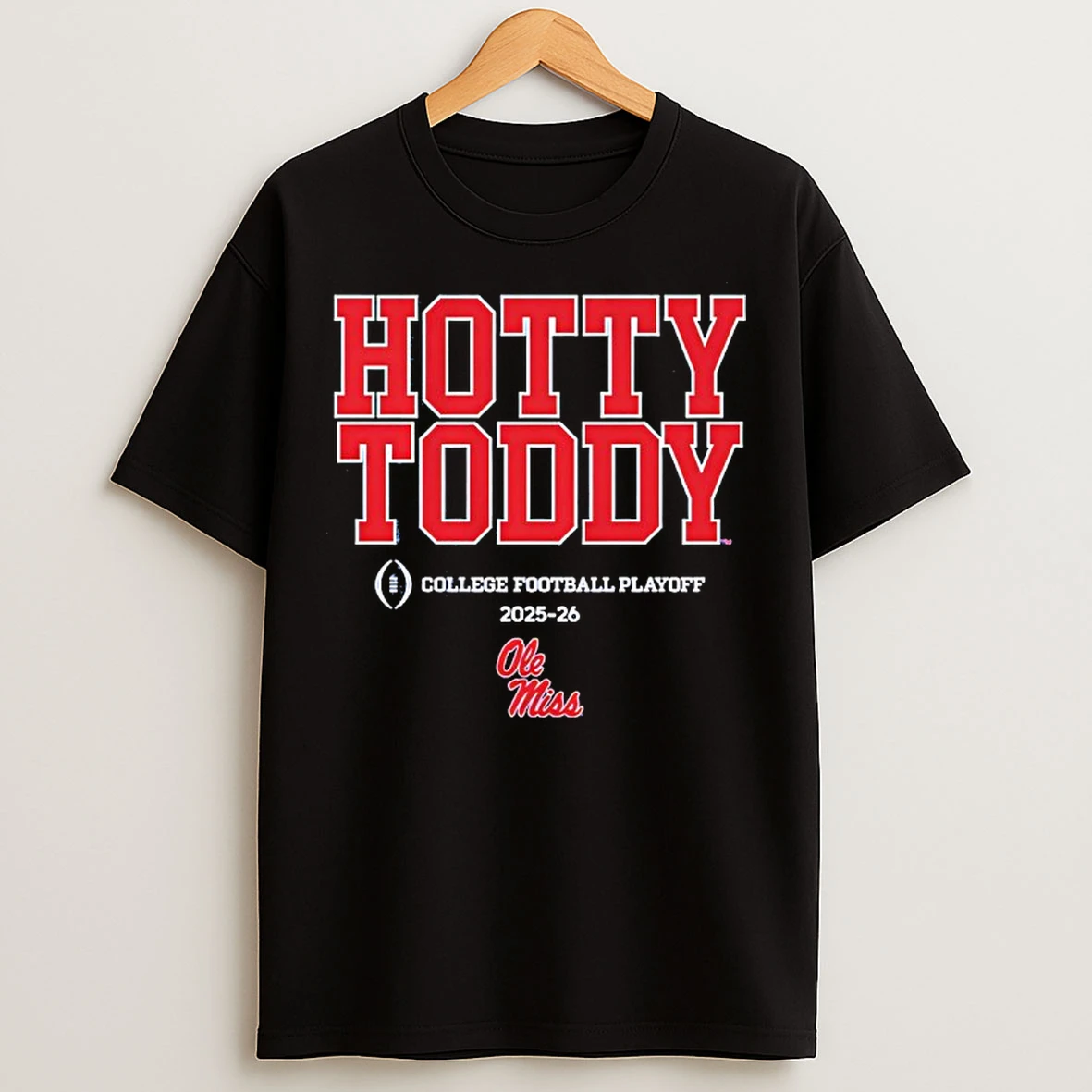 Classic Ole Miss College Football Playoff 2025 26 Team Slogan T Shirts