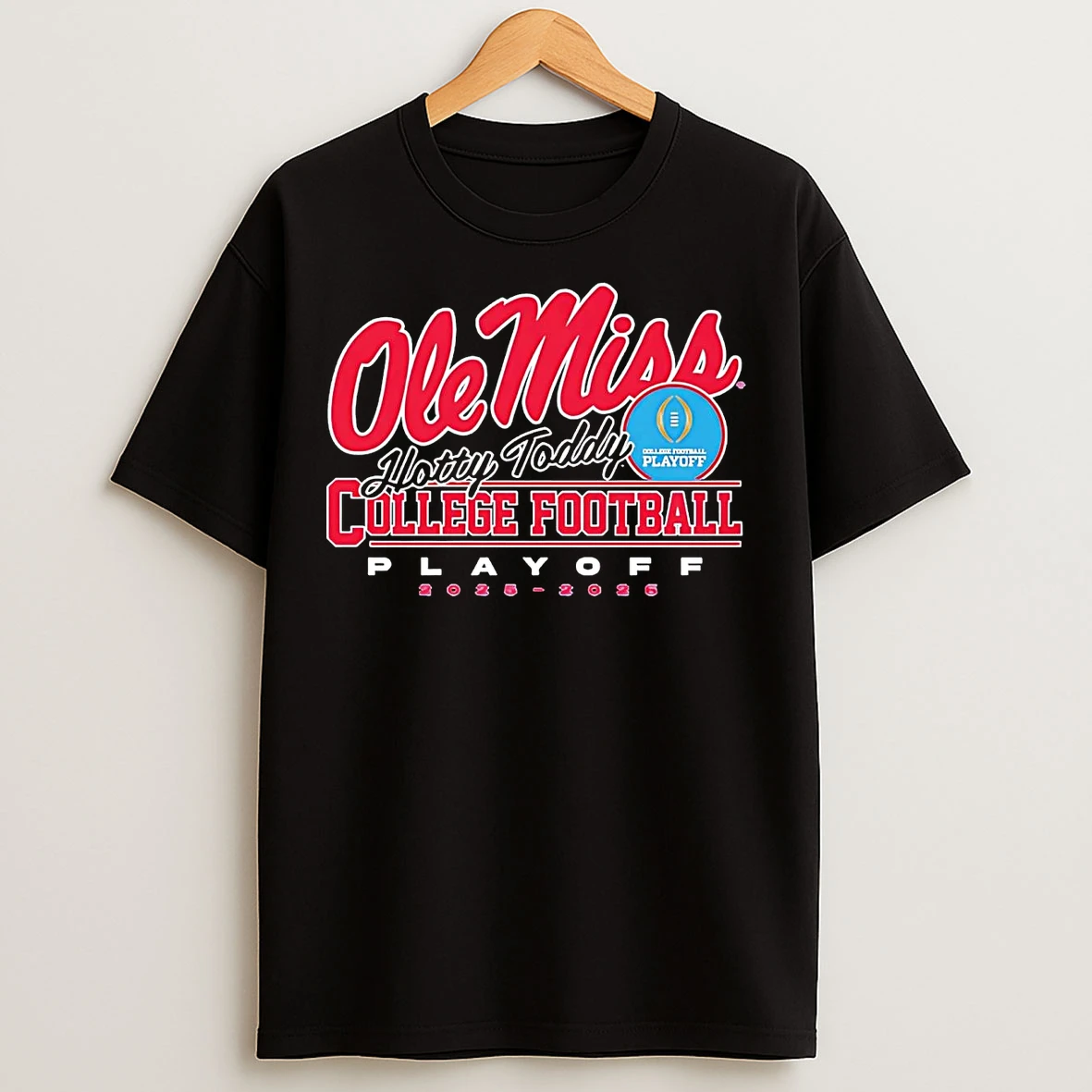 Classic Ole Miss Rebels 2025 26 Cfp Hotty Toddy T Shirts