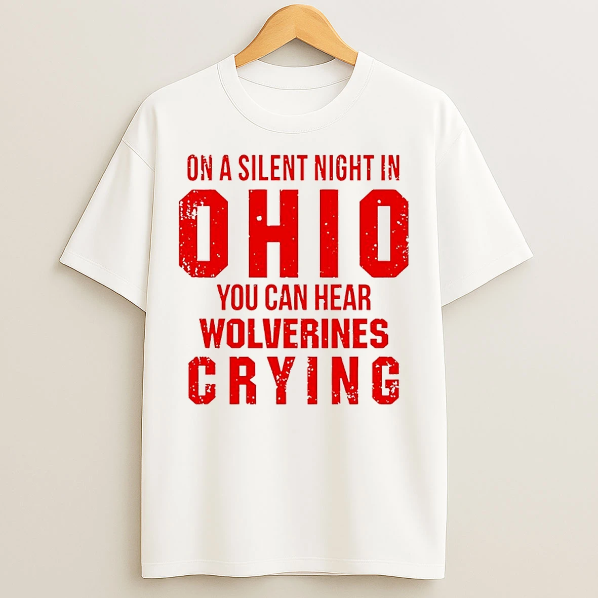 Classic On A Silent Bight In Ohio You Can Hear Wolverines Crying T Shirts