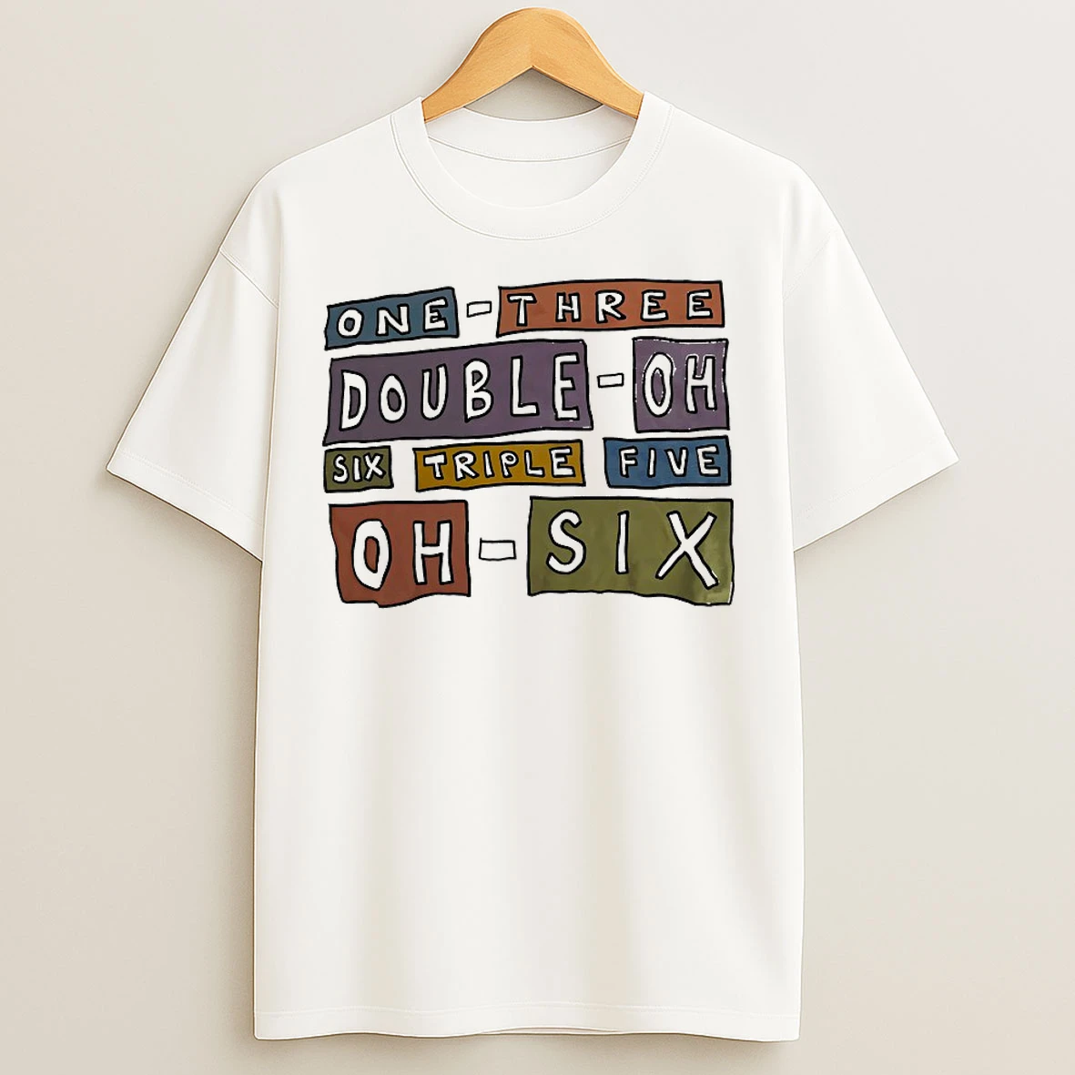 Classic One Three Double Oh Six Triple Five Oh Six T Shirts