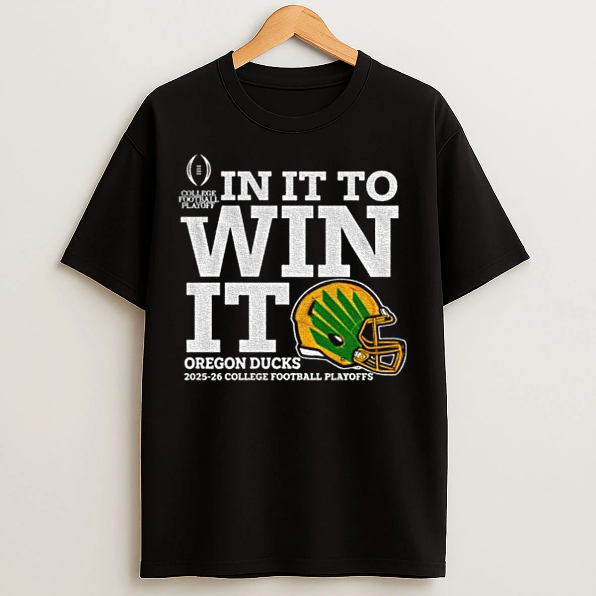 Classic Oregon Ducks In It To Win It 2025 26 College Football Playoff Bound T Shirts