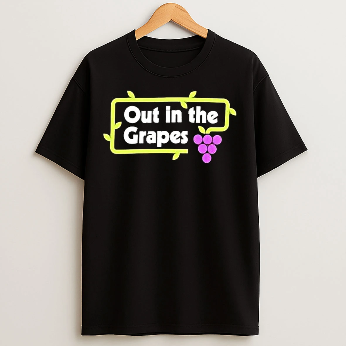 Classic Out In The Grapes T Shirts