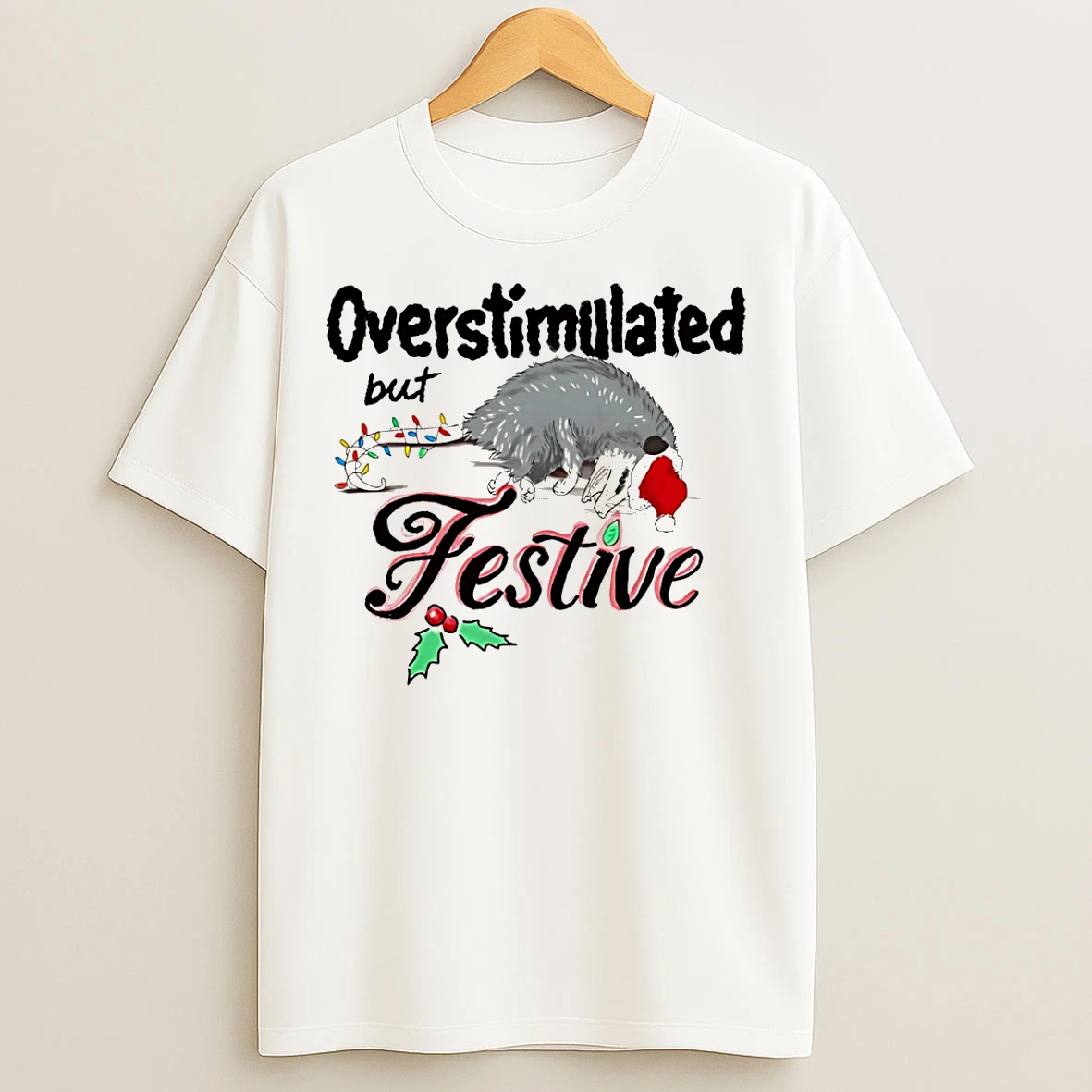 Classic Overstimulated But Festive Rat Christmas T Shirts
