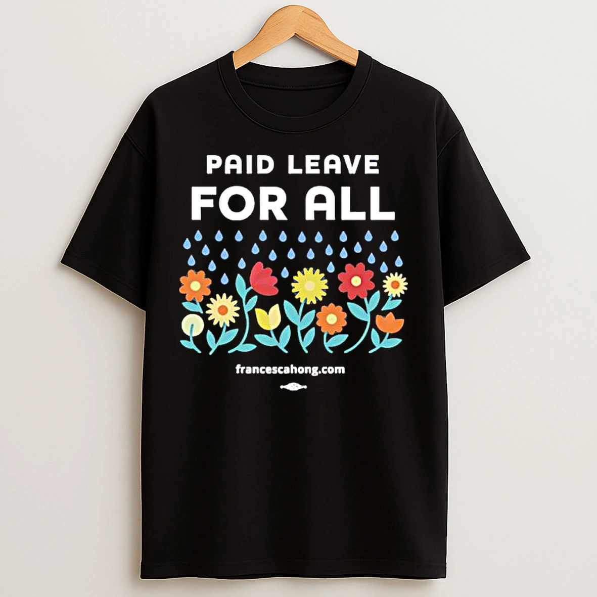 Classic Paid Leave For All Flowers Graphic T Shirts