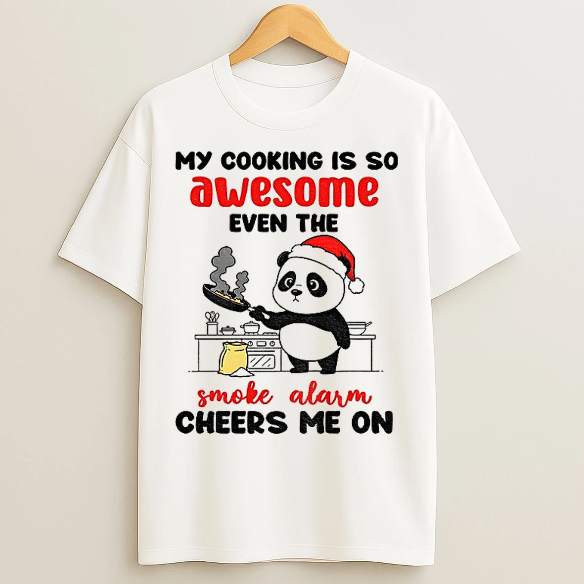 Classic Panda Santa My Cooking Is So Awesome Even The Smoke Alarm Cheers Me On Christmas T Shirts