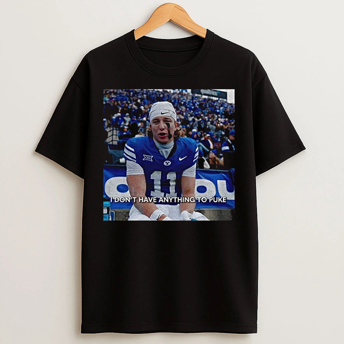 Classic Parker Kingston 11 Byu Cougars Football I Dont Have Anything To Puke T Shirts