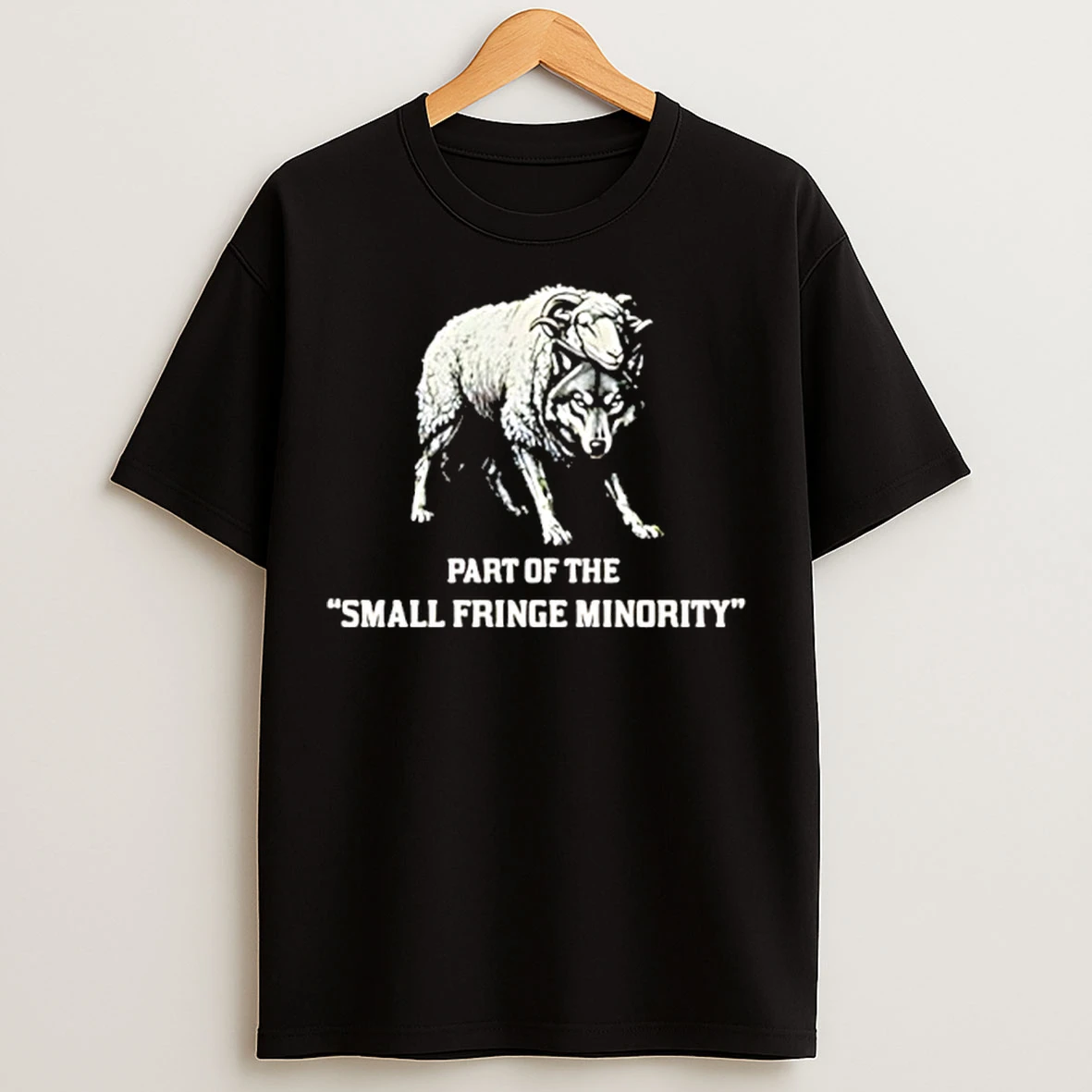 Classic Part Of The Small Fringe Minority T Shirts