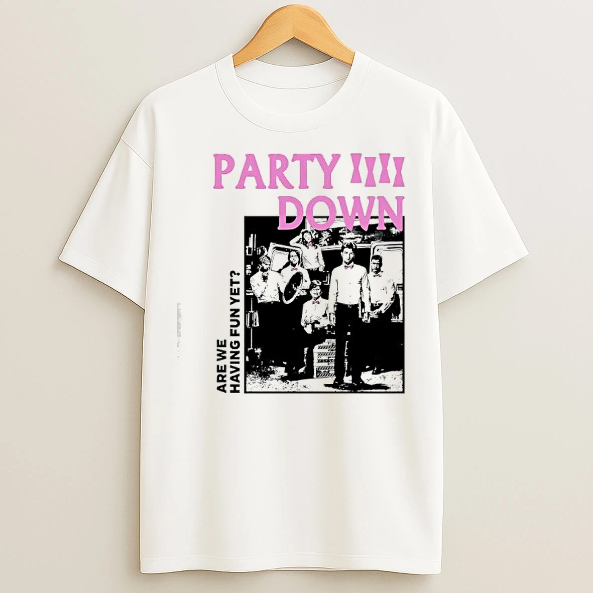 Classic Party Down Are We Having Fun Yet Starz Television Series T Shirts