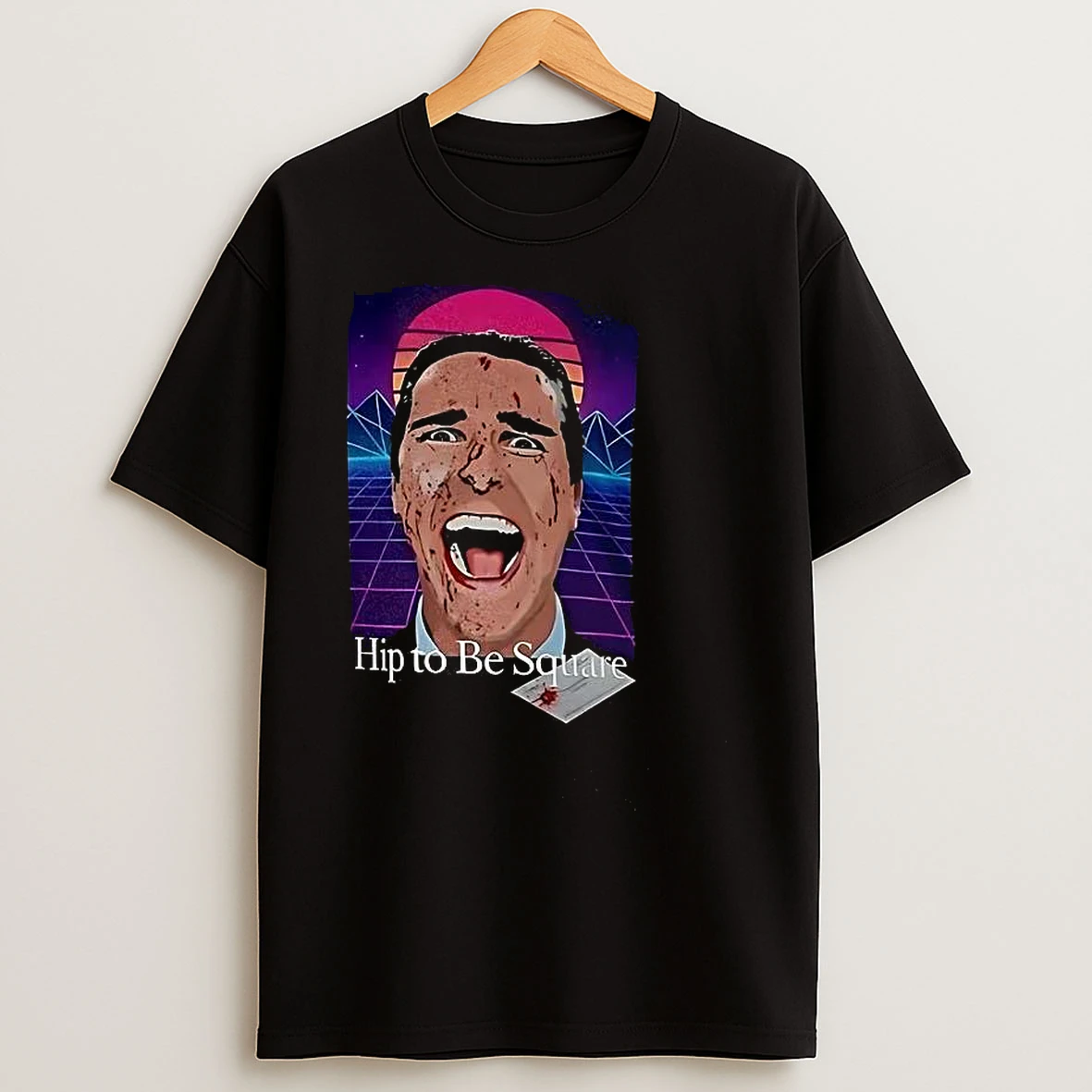 Classic Patrick Bateman Hip To Be Square T Shirts