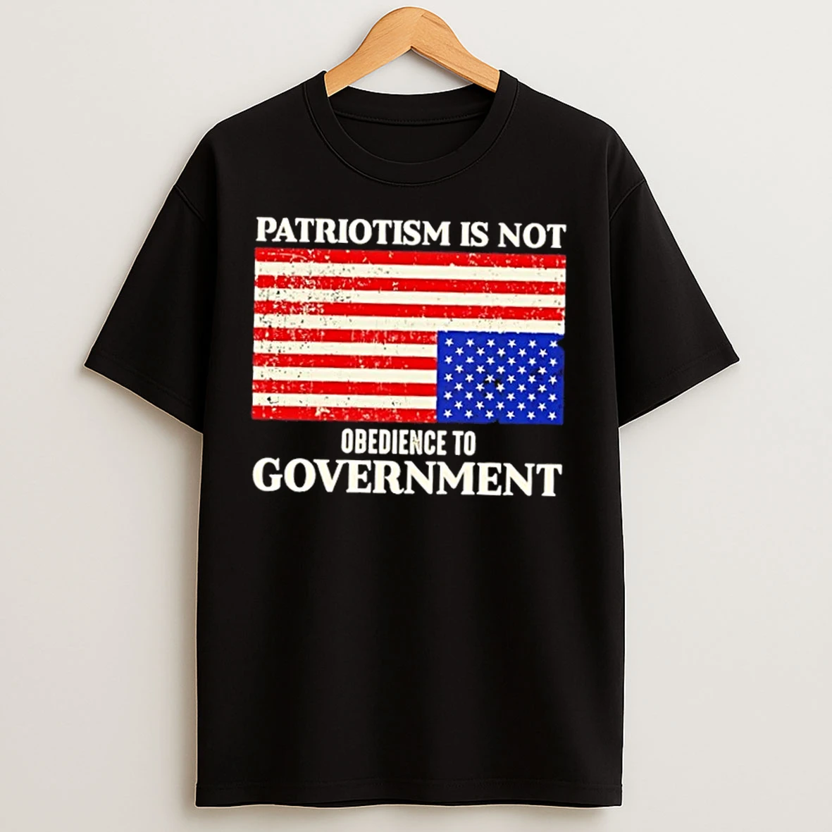 Classic Patriotism Is Not Obedience To Government Us Flag T Shirts