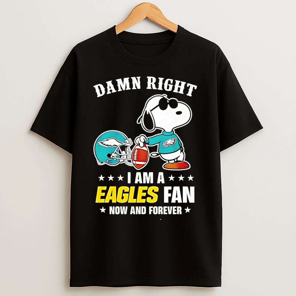 Classic Peanuts Snoopy Damn Right I Am A Eagles Fan Now And Forever T Shirts