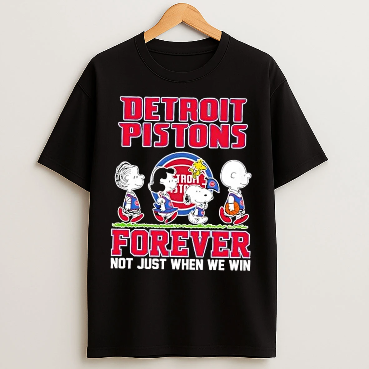 Classic Peanuts Snoopy And Friends Detroit Pistons Forever Not Just When We Win T Shirts