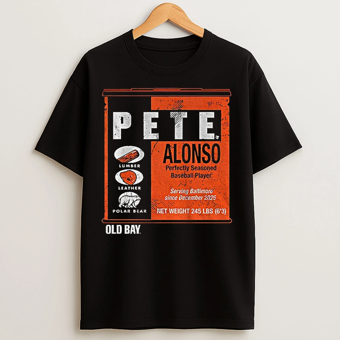 Classic Pete Alonso Baltimore Orioles Mlb Baseball Old Bay Can Perfectly Seasoned Baseball Player 2025 T Shirts