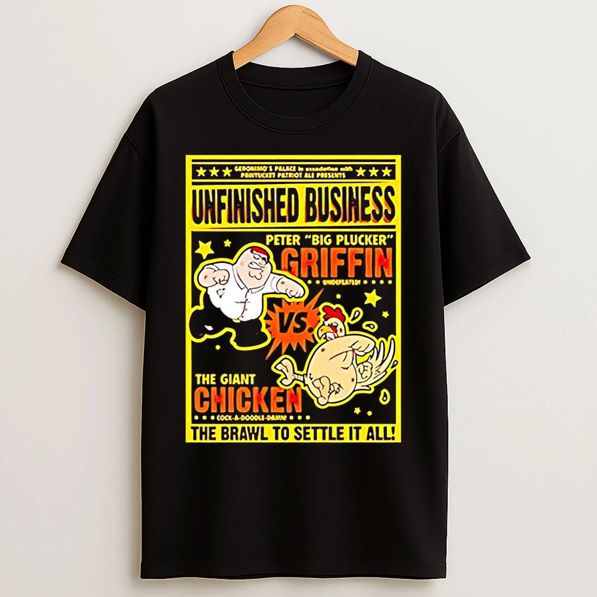 Classic Peter Griffin Vs Giant Chicken Unfinished Business T Shirts