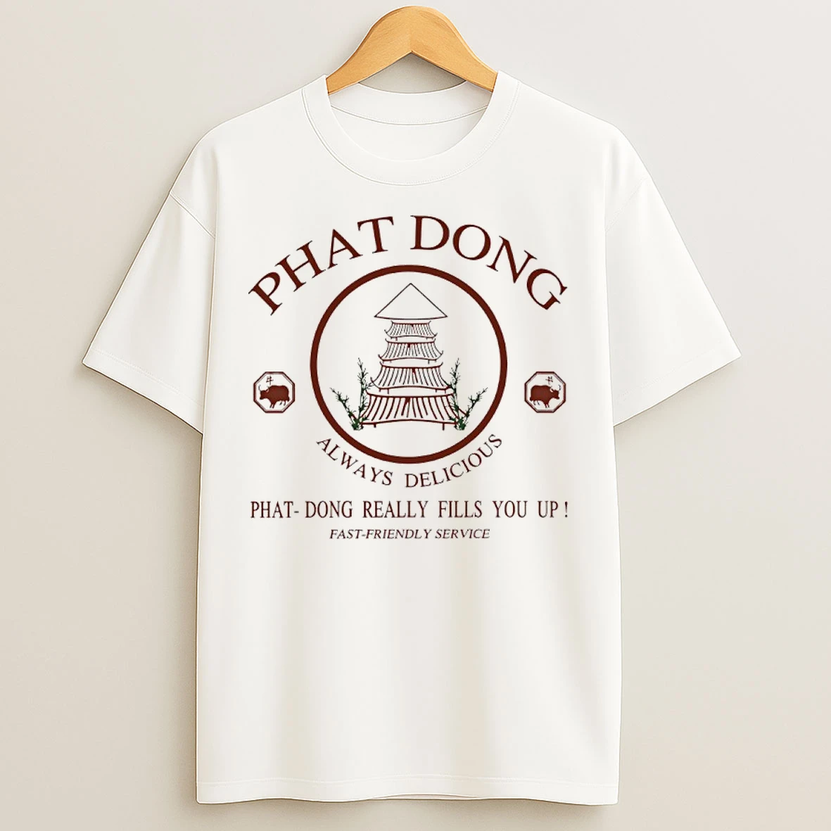 Classic Phat Dong Always Delicious Phat Dong Really Fills You Up T Shirts