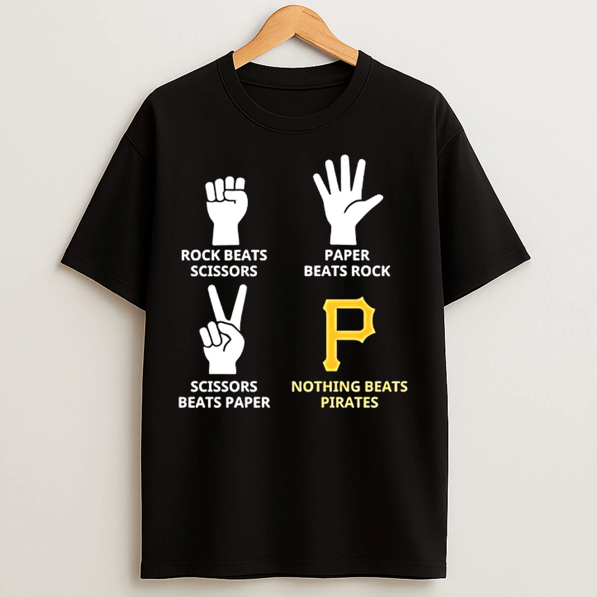 Classic Pittsburgh Pirates Nothing Beats Rock Beats Scissors Paper Beats Rock Scissors Beats Paper T Shirts