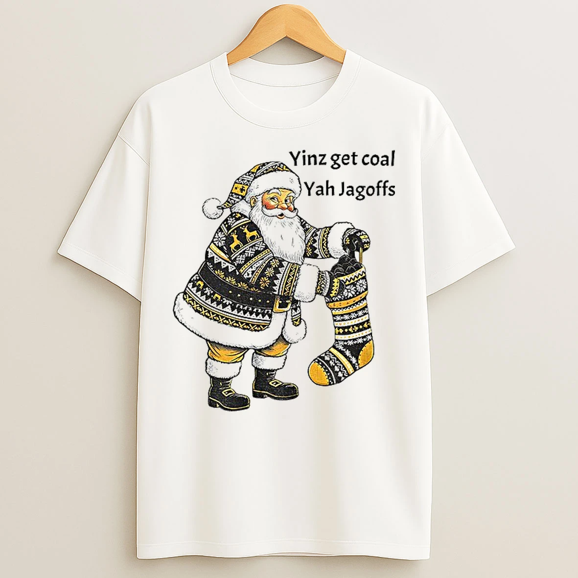 Classic Pittsburgh Santa With Stocking Full Of Coal Yinz Get Coal Yah Jagoffs Christmas T Shirts
