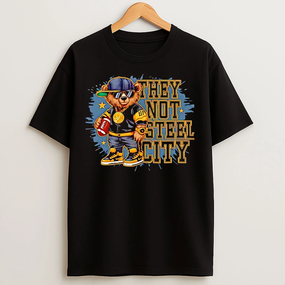 Classic Pittsburgh Steelers Football They Not Steel City Bear T Shirts