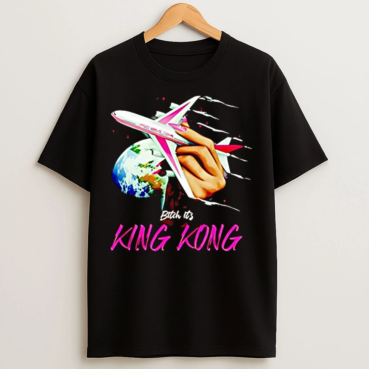 Classic Plane Bitch Its King Kong T Shirts