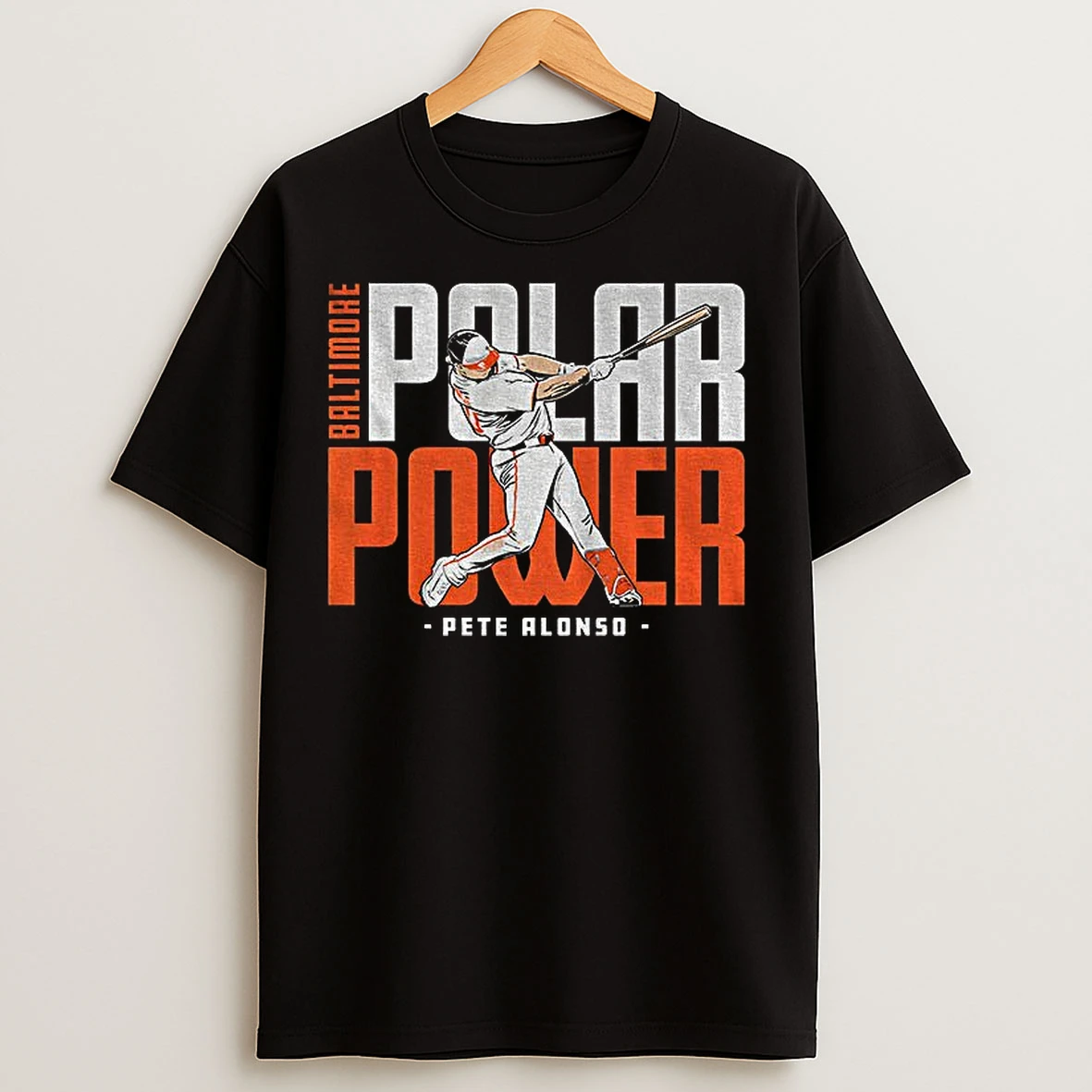 Classic Polar Power Baltimore Pete Alonso Baltimore Orioles Mlb Baseball T Shirts