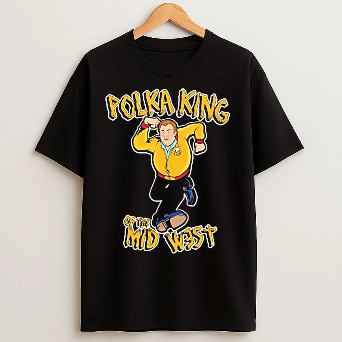 Classic Polka King Gus From The Kenosha Kickers Of The Mid West T Shirts