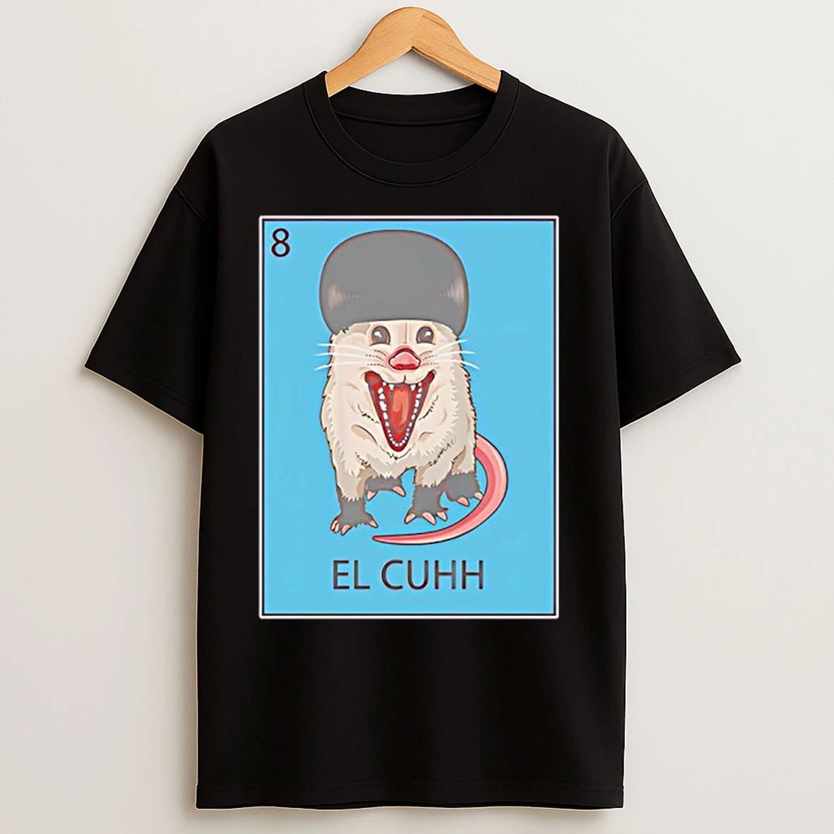 Classic Possum El Cuhh The Takuache Loteria T Shirts