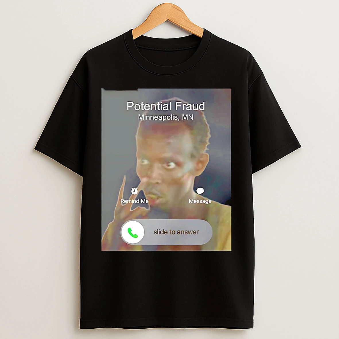 Classic Potential Fraud Minneapolis Calling T Shirts