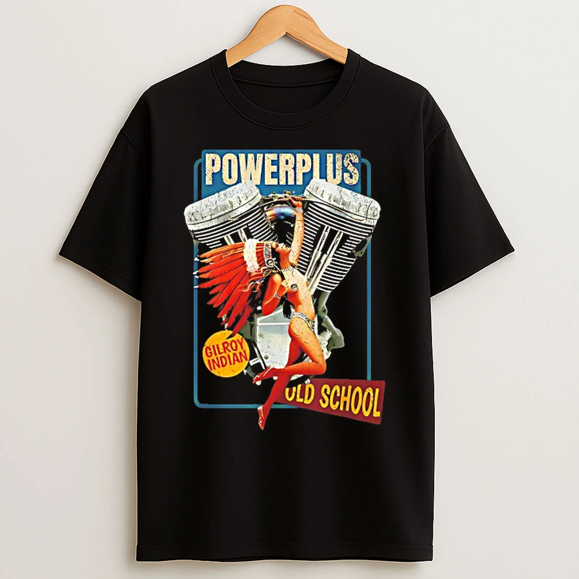 Classic Powerplus Bottlecap Gilroy Indian Old School T Shirts