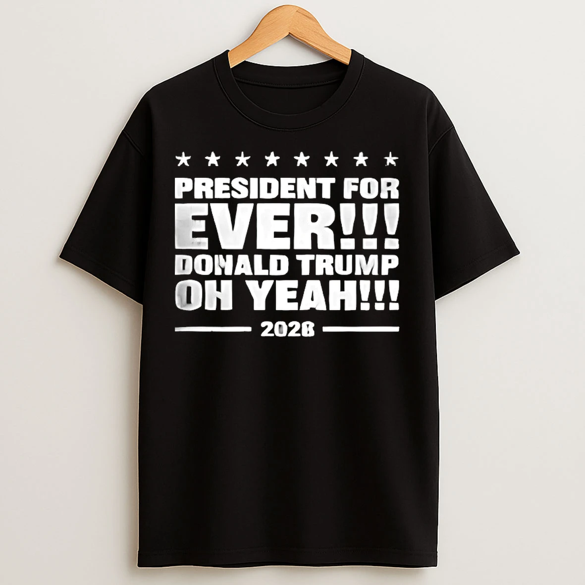 Classic President Forever Donald Trump Oh Yeah 2028 T Shirts