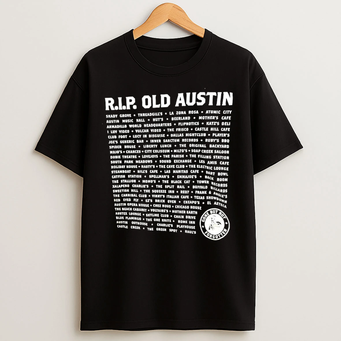 Classic R I P Old Austin Gone But Not Forgotten T Shirts