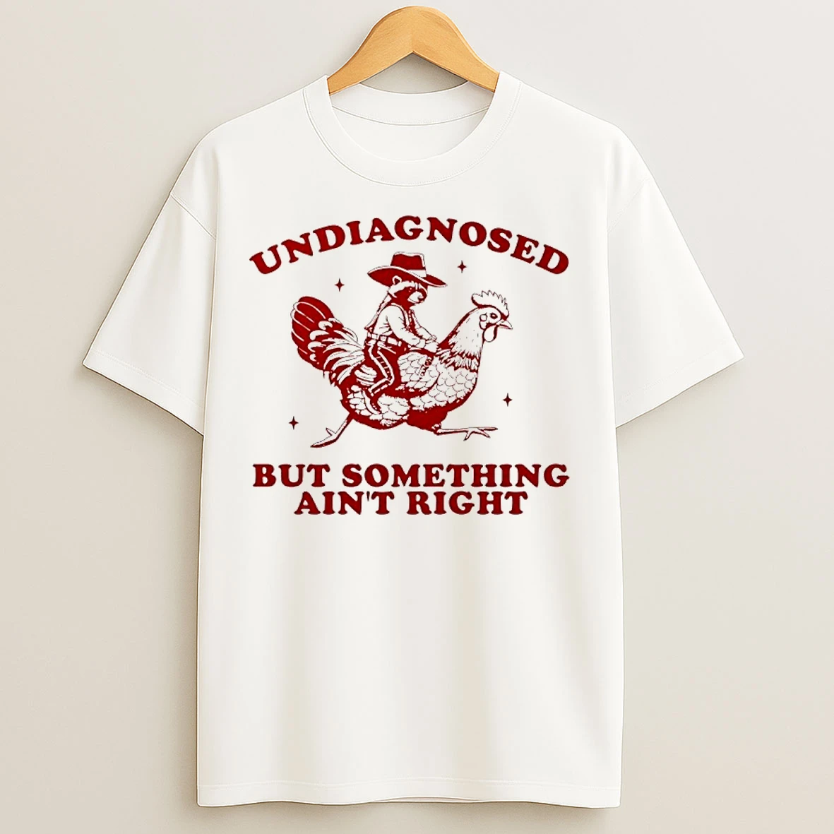 Classic Raccoon Riding Chicken Undiagnosed But Something Aint Right T Shirts