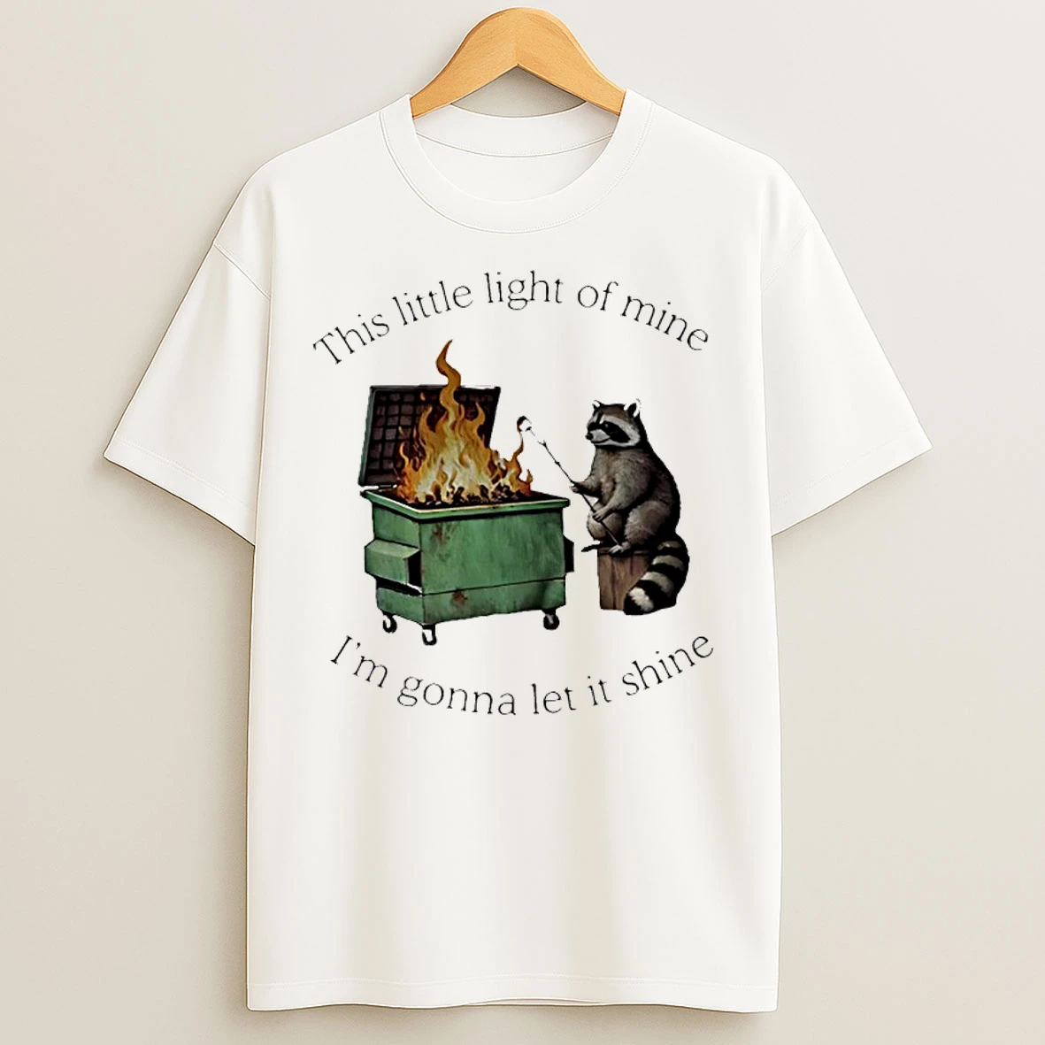 Classic Raccoon This Little Light Of Mine Im Gonna Let It Shine T Shirts