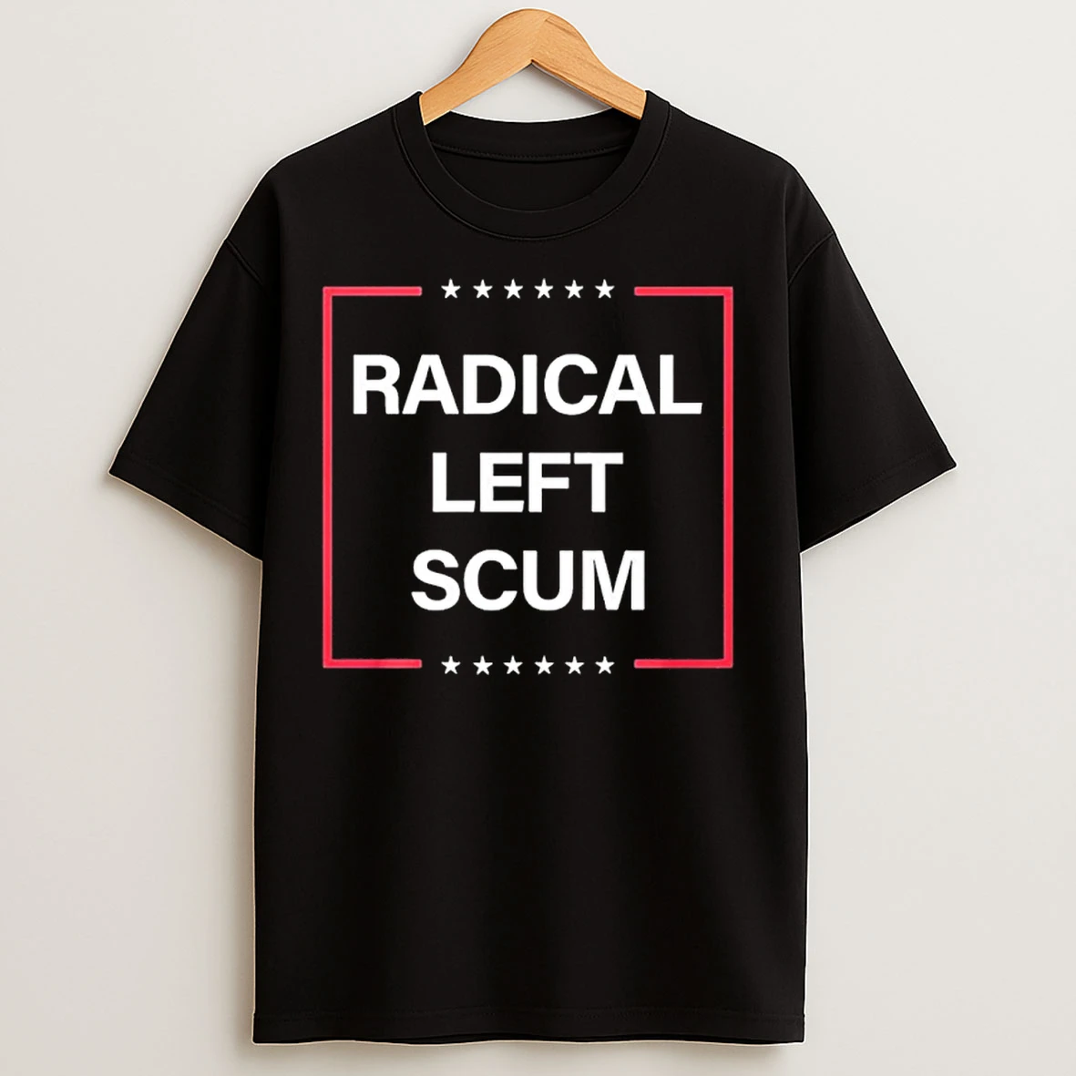 Classic Radical Left Scum Anti Maga Anti Trump T Shirts