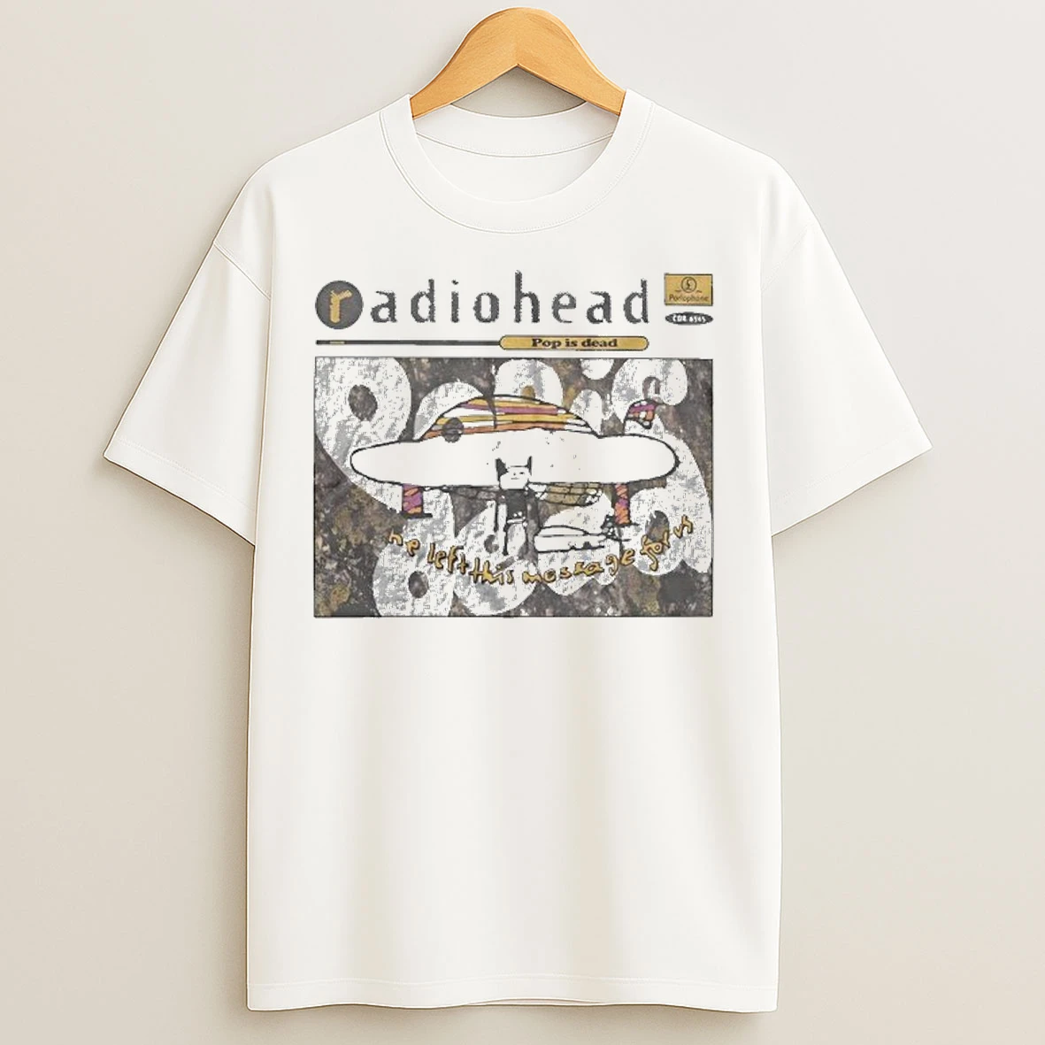 Classic Radiohead Pop Is Dead He Left This Message For Us T Shirts