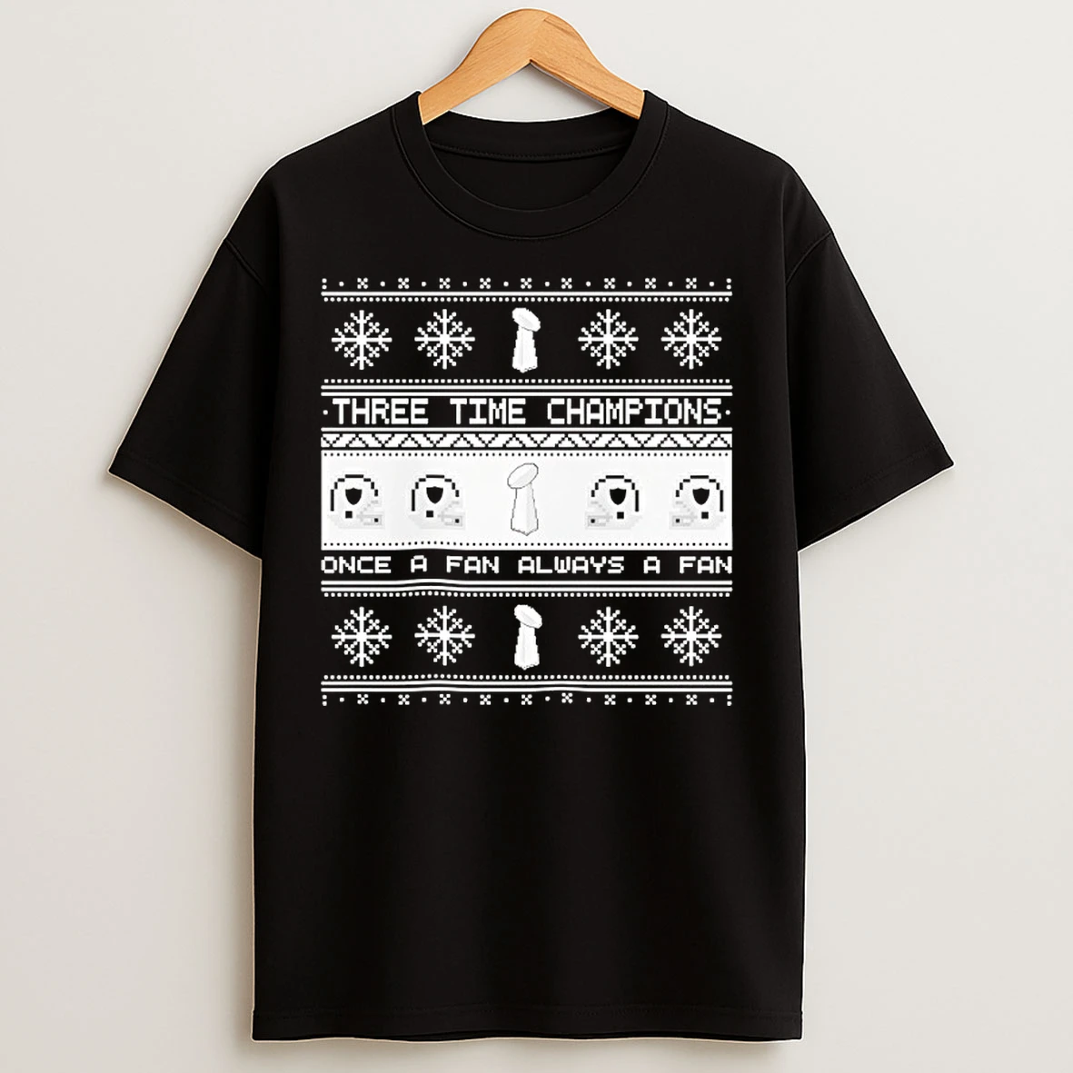 Classic Raiders Three Time Champions Once A Fan Always A Fan Ugly Christmas T Shirts