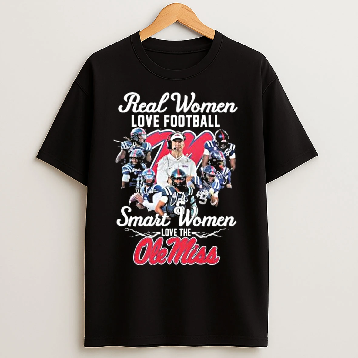 Classic Real Women Love Football Smart Women Love The Ole Miss Rebels Cfp T Shirts