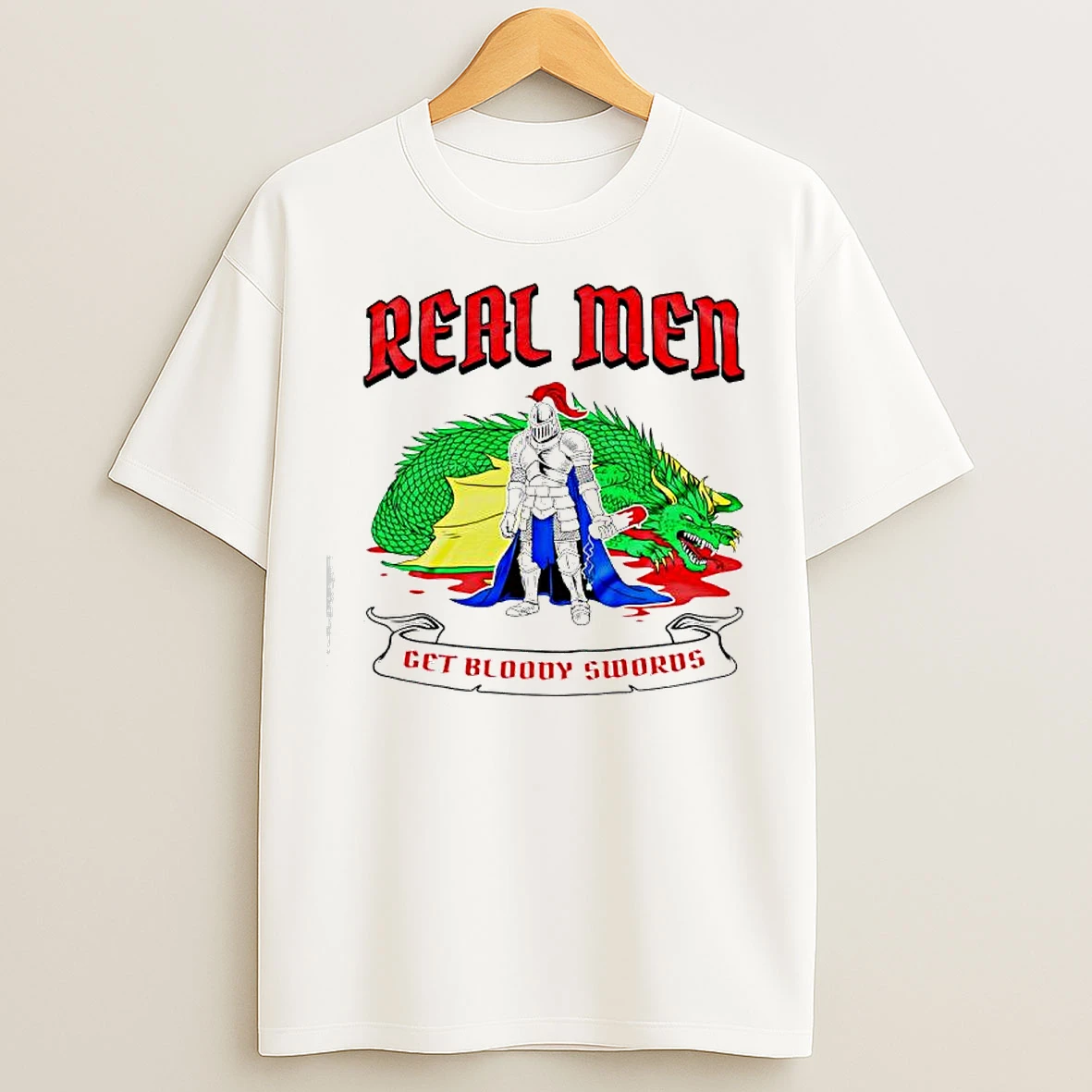 Classic Real Men Get Bloody Swords Knight Defeated Dragon T Shirts