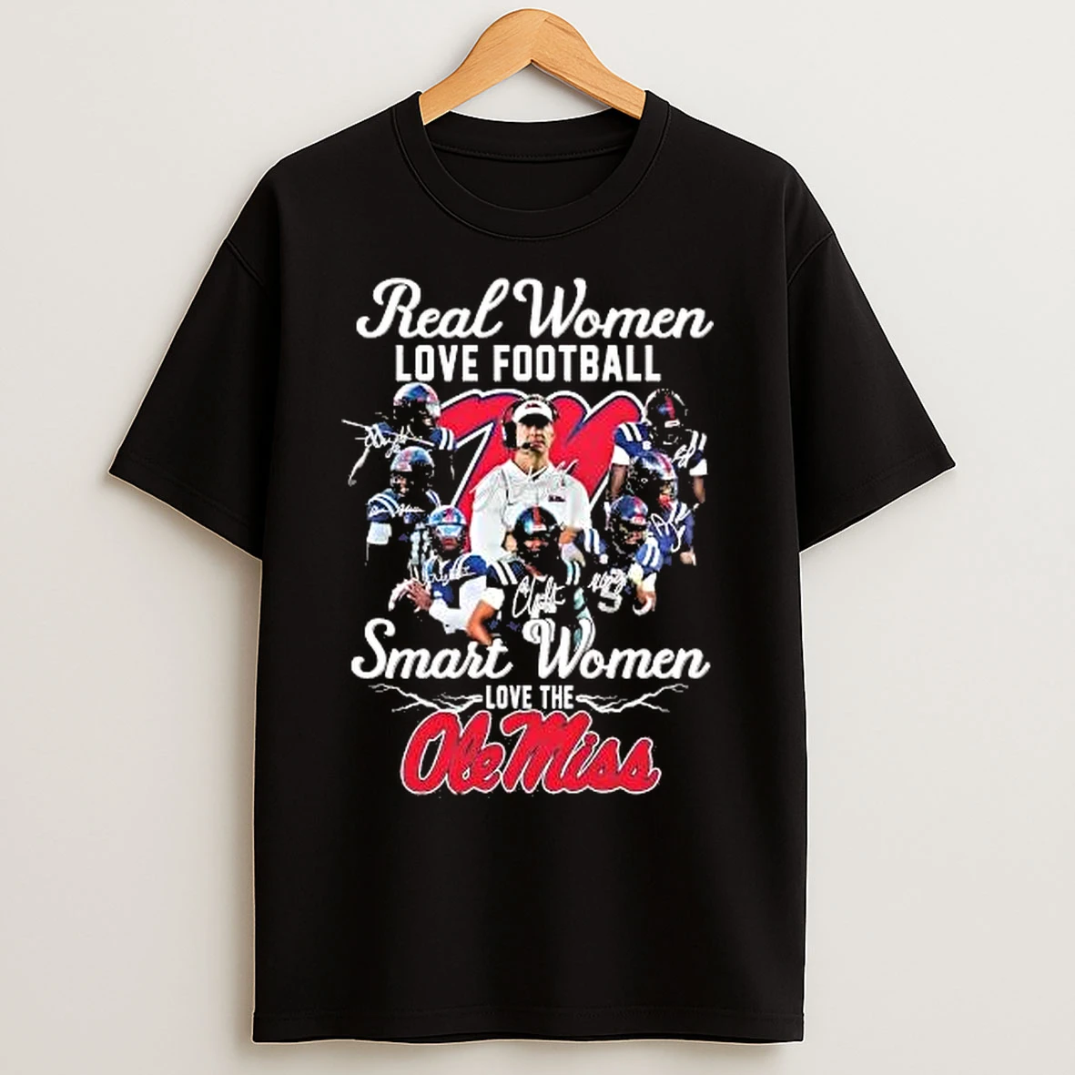 Classic Real Women Love Football Smart Women Love The Ole Miss Rebels T Shirts