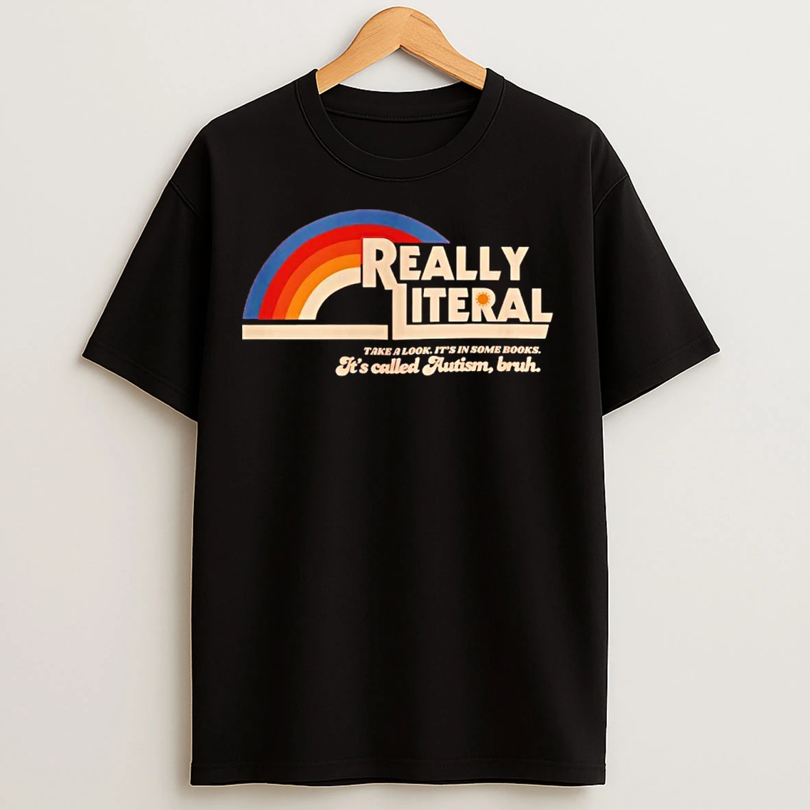 Classic Really Literal Take A Look Its In Some Books T Shirts