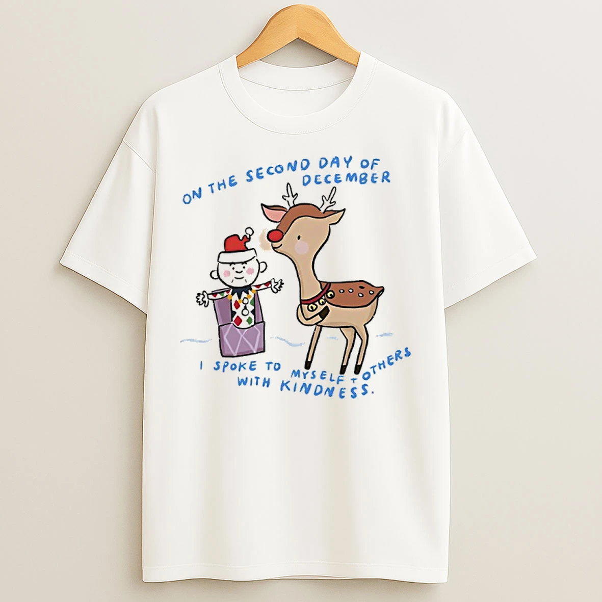 Classic Reindeer And Elf Christmas On The Second Day Of December I Spoke To Myself Others With Kindness T Shirts