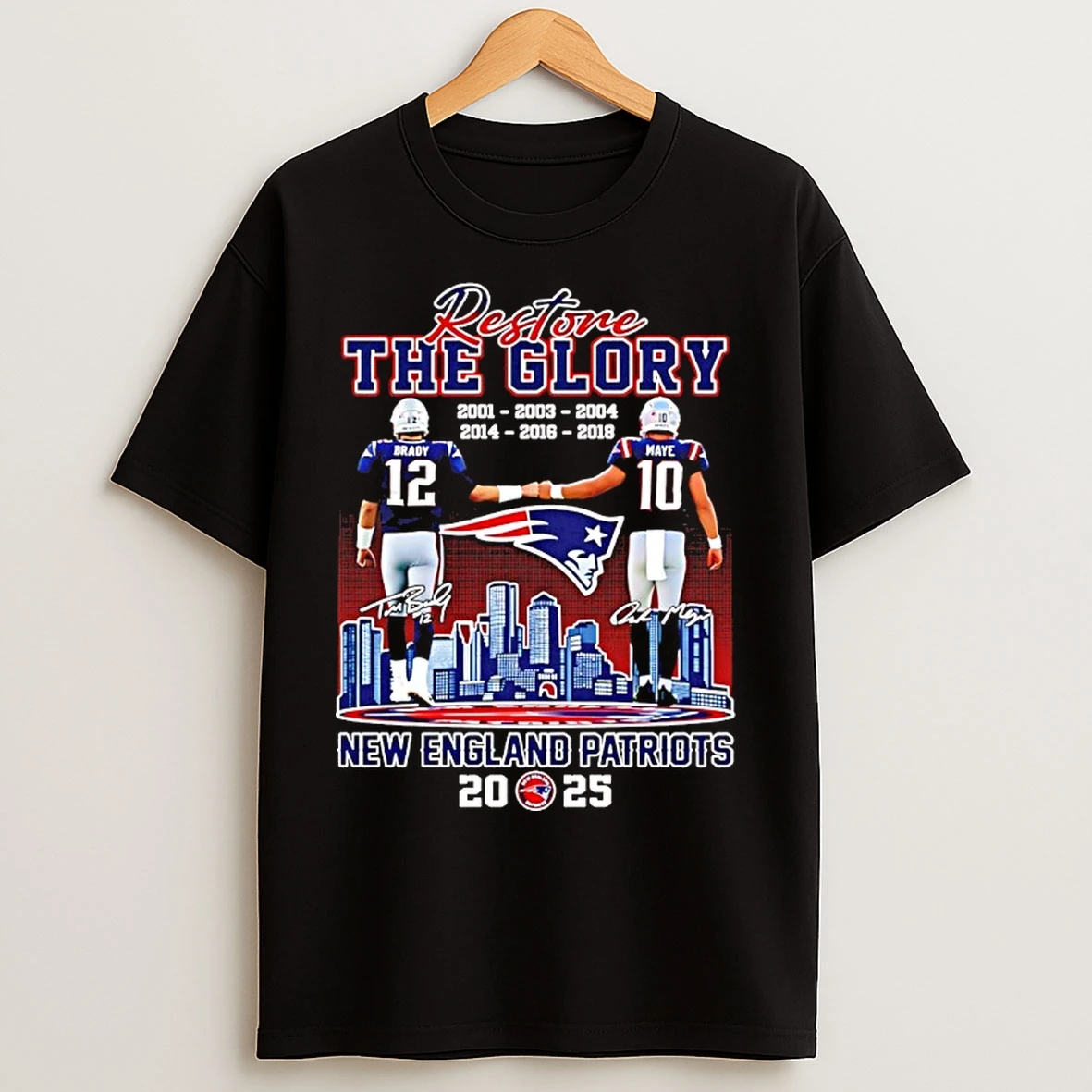 Classic Restone The Glory Brady And Maye New England Patriots 2025 Signatures T Shirts