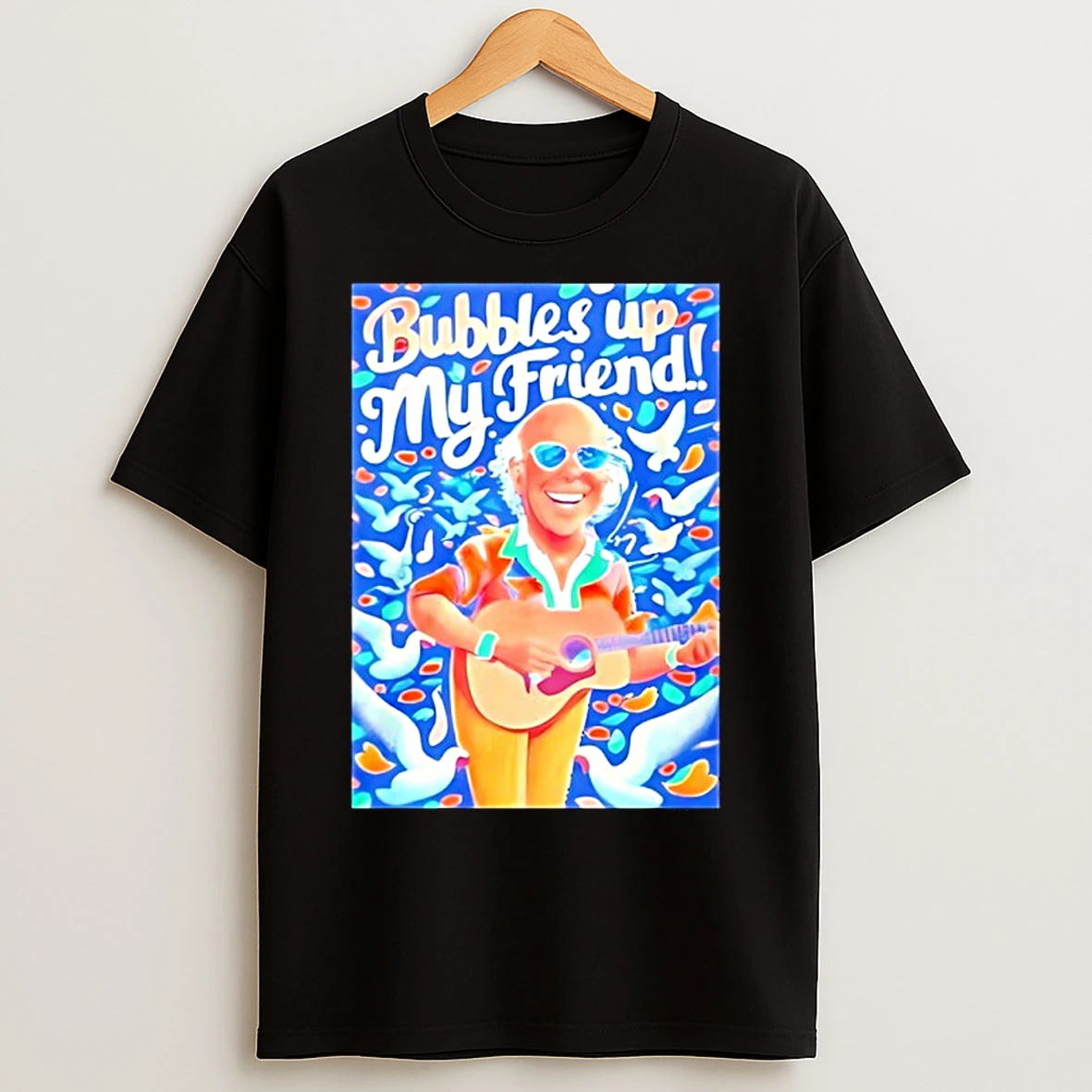 Classic Rip Jimmy Buffett Bubbles Up My Friend T Shirts