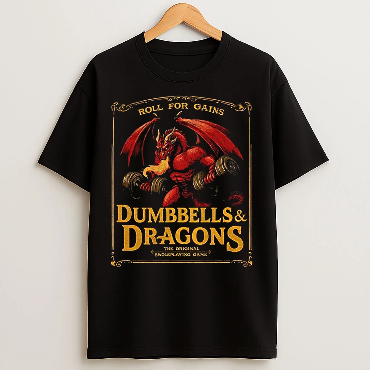 Classic Roll For Gains Dumbbells Dragons T Shirts