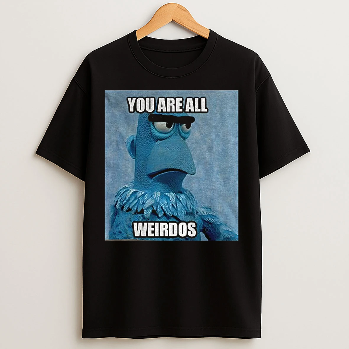 Classic Sam The Eagle The Muppets Funny You Are All Weirdos T Shirts