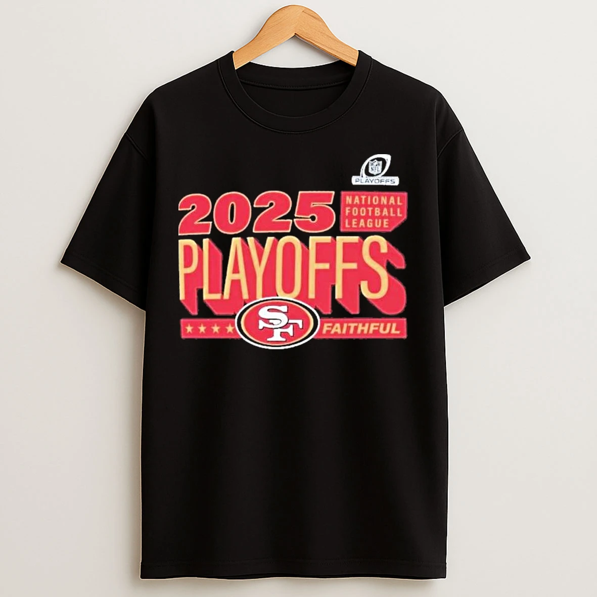 Classic San Francisco 49ers Faithful 2025 Nfl Playoffs Ready T Shirts