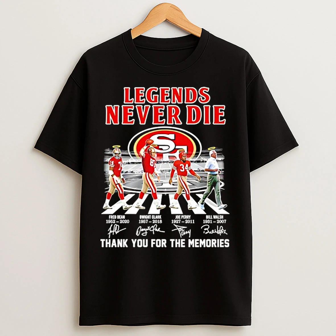 Classic San Francisco 49ers Legends Never Die Thank You For The Memories Signatures T Shirts