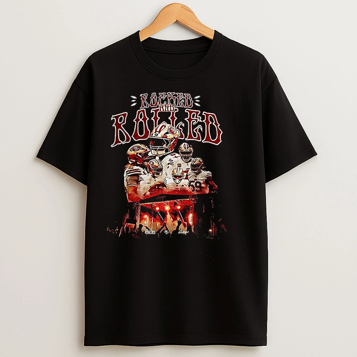 Classic San Francisco 49ers Rocked And Rolled T Shirts
