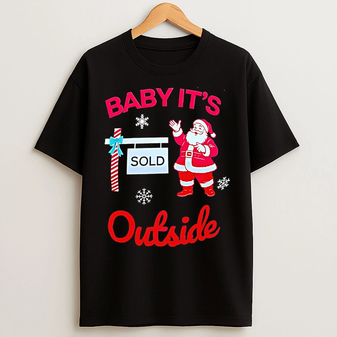 Classic Santa Claus Baby Its Cold Outside Christmas T Shirts