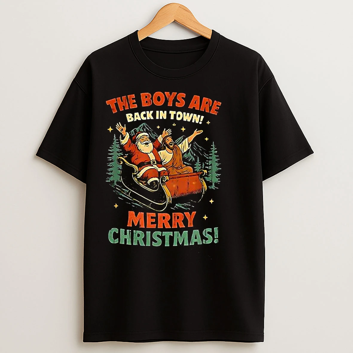 Classic Santa Claus And Jesus The Boys Are Back In Town Christmas T Shirts